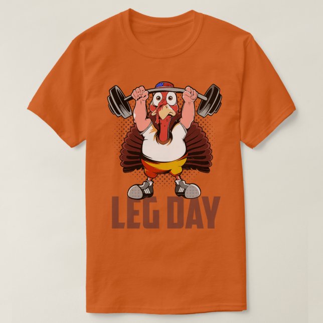 Funny Deadlifting Turkey Thanksgiving Leg Day Dead T-Shirt (Design Front)