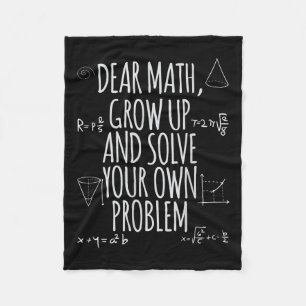Funny Dear Math Grow Up Quote Problem Solver Fleece Blanket
