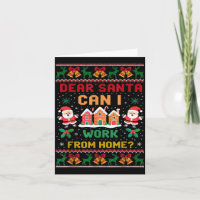 Funny Dear Santa Can I Work From Home Ugly Christm