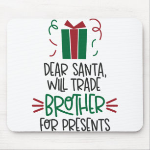 Funny Dear Santa Girls Christmas Mouse Pad