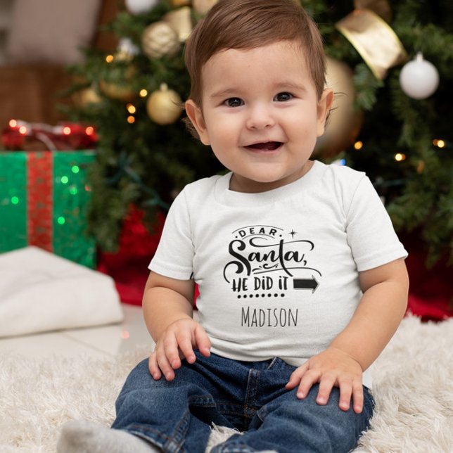 Funny Dear Santa He Did it Personalised Name T-Shirt (Creator Uploaded)