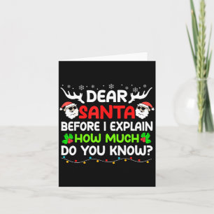 Funny Dear Santa I Can Explain Christmas For Kids Card