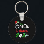 Funny Dear Santa Quote 2020 Christmas I Blame 2020 Key Ring<br><div class="desc">Funny Dear Santa Quote 2020 Christmas I Blame 2020</div>
