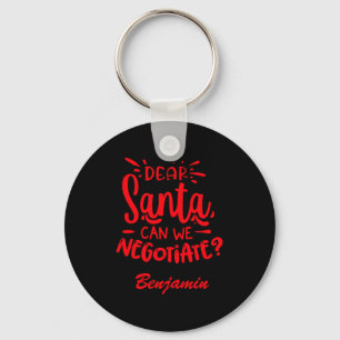 Funny Dear Shanta Can We Negotiate T Shirt  Key Ring