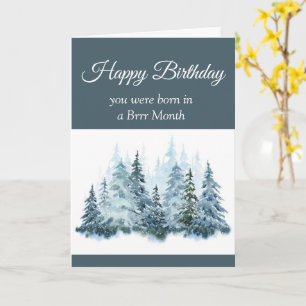 Funny December Birthday Forest Winter Trees Card