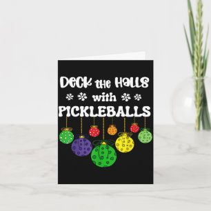 Funny deck the halls with pickleballs player coach card