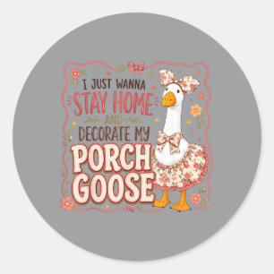 Funny Decorate Porch Goose Outfit Cute Housewife Classic Round Sticker