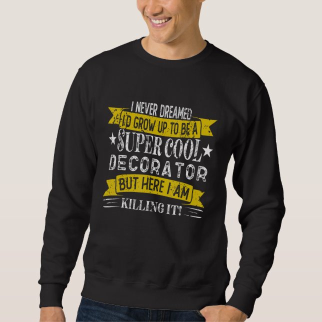Funny Decorator Shirts Job Title Professions (Front)