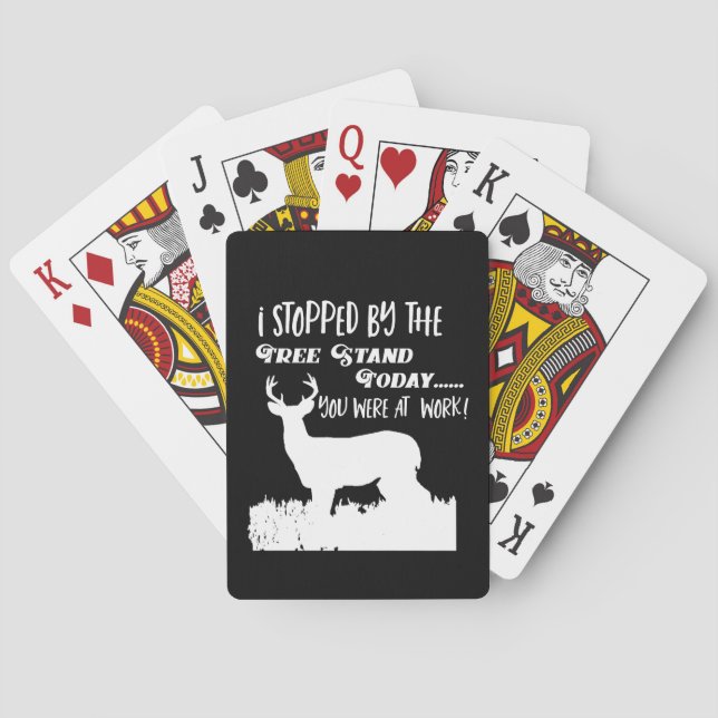 Funny Deer Hunting Quote Buck Men's Playing Cards (Back)