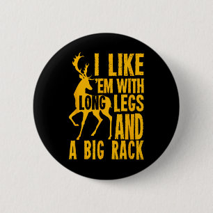 Funny Deer Hunting Quote Gift For Hunters  6 Cm Round Badge