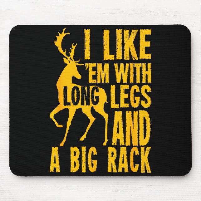 Funny Deer Hunting Quote Gift For Hunters  Mouse Pad (Front)