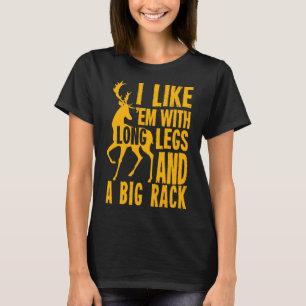 Funny Deer Hunting Quote Gift for Hunters T-Shirt