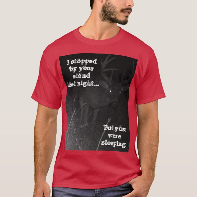 Funny Deer Hunting T-Shirt (Front)