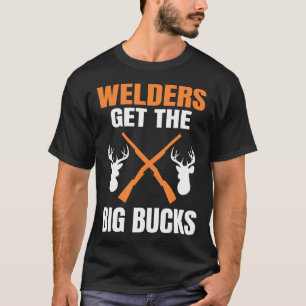 Funny Deer Hunting Welder T-Shirt