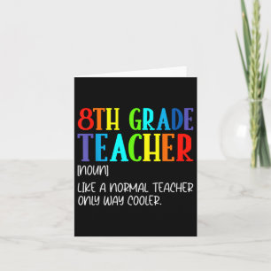 Funny Definition For 8th Grade Teacher Back To Sch Card