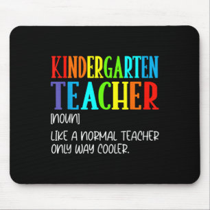 Funny Definition For Kindergarten Teacher Back To  Mouse Pad
