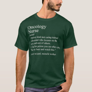 funny definition Oncology nurse T-Shirt