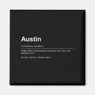 Funny Definition Quote For The Name Austin _  Magnet
