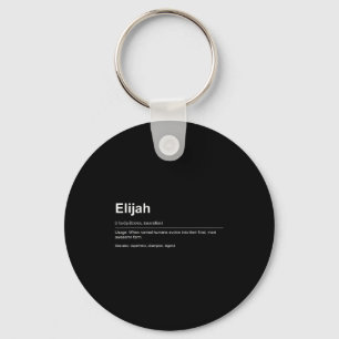 Funny Definition Quote For The Name Elijah _ Key Ring
