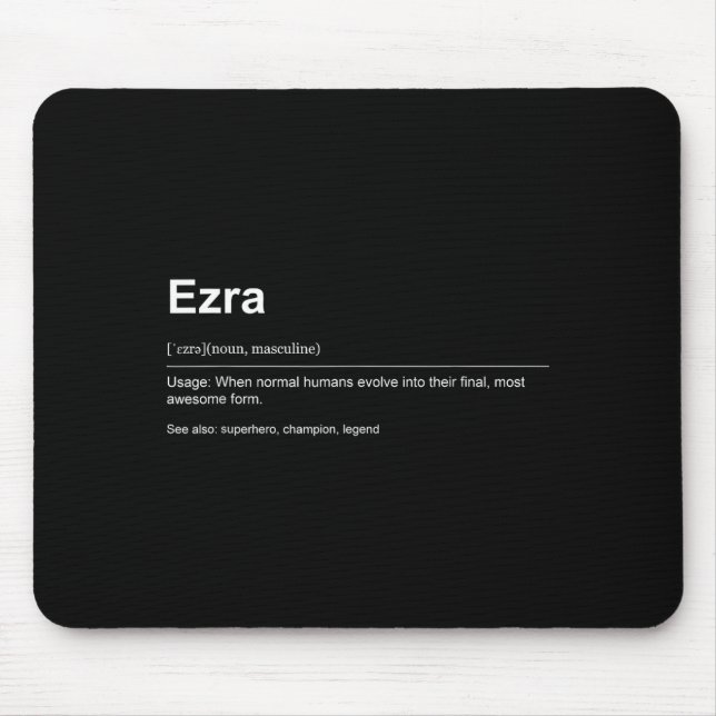 Funny Definition Quote For The Name Ezra _  Mouse Pad (Front)