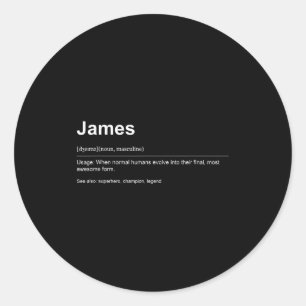 Funny Definition Quote For The Name James _  Classic Round Sticker