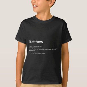 Funny Definition Quote For The Name Matthew _ T-Shirt