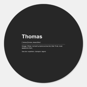 Funny Definition Quote For The Name Thomas _  Classic Round Sticker