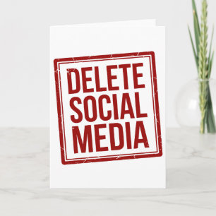 Funny Delete Social Media Anti Internet Minimalist Card