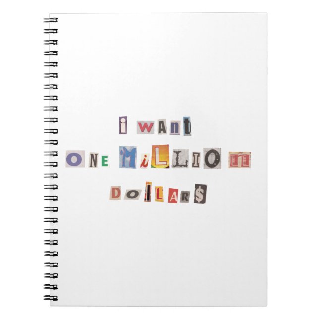 Funny Demand For Money Ransom Note Collage Spiral Notebook (Front)