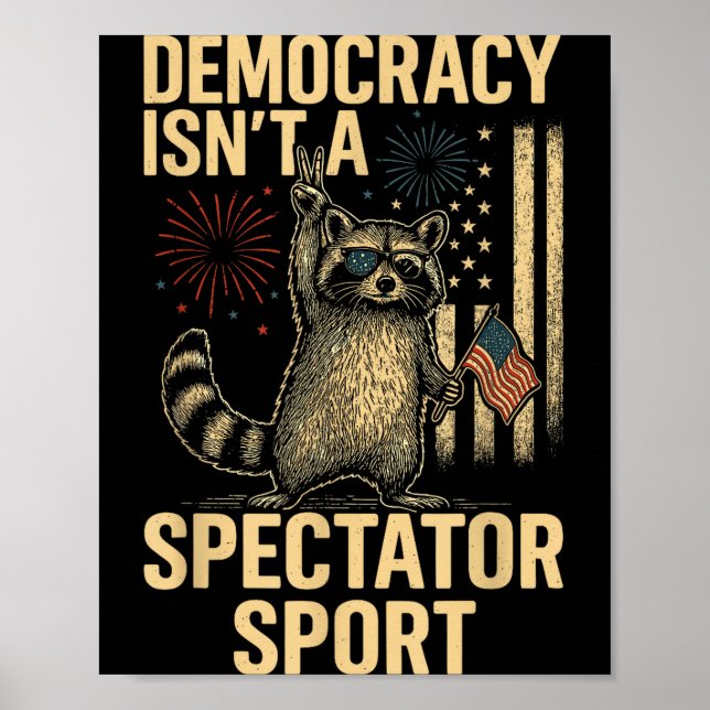 Funny Democracy Isn't A Spectator Srt  Poster (Front)