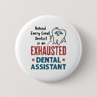 Funny Dental Assistant Exhausted Quote
