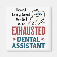 Funny Dental Assistant Exhausted Quote