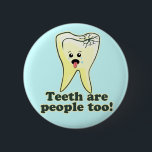 Funny Dental Humour 6 Cm Round Badge<br><div class="desc">Sad yellow tooth. Funny dental professionals t-shirts,  decor and gifts for dentists,  dental hygienists,  dental students,  dental assistants,  orthodontists and periodontists.  Browse the rest of the Smile Emporium online shop for some of the funniest dental hygiene humour around!</div>