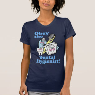 Funny Dental Hygienist T-Shirt