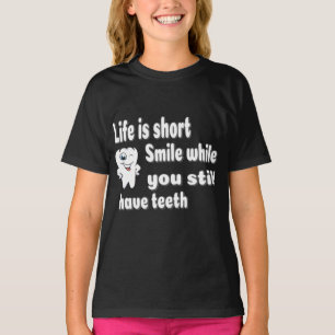 Funny Dental Quote T-Shirt