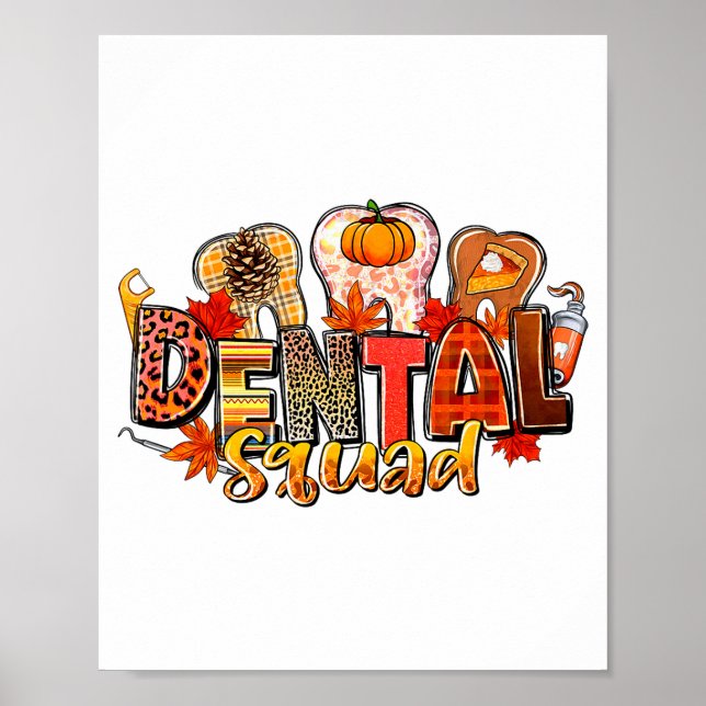 Funny Dental Squad Teeth Dentist Autumn Fall Thank Poster (Front)