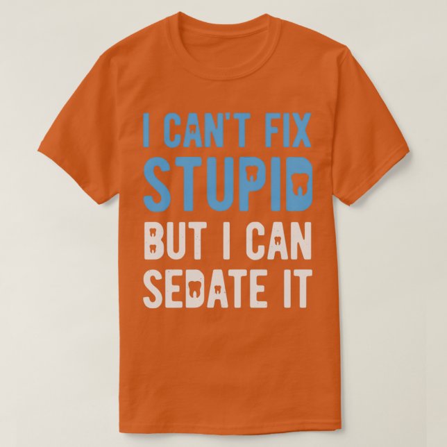 Funny Dentist 11 T-Shirt (Design Front)