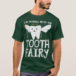 Funny Dentist Cute Tooth Fairy Dentistry Dental As T-Shirt