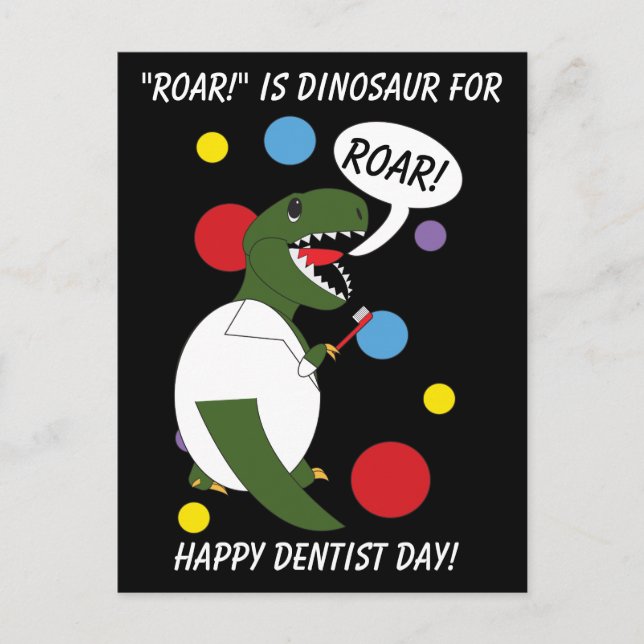 Funny Dentist Day Dinosaur Roar T rex Personalise Postcard (Front)