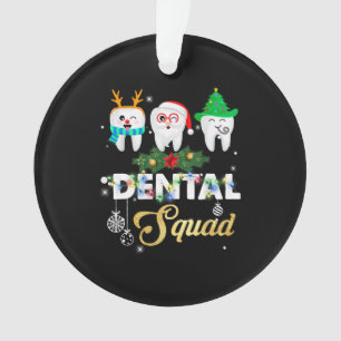Funny Dentist Hygienist Christmas Dental Squad Ornament