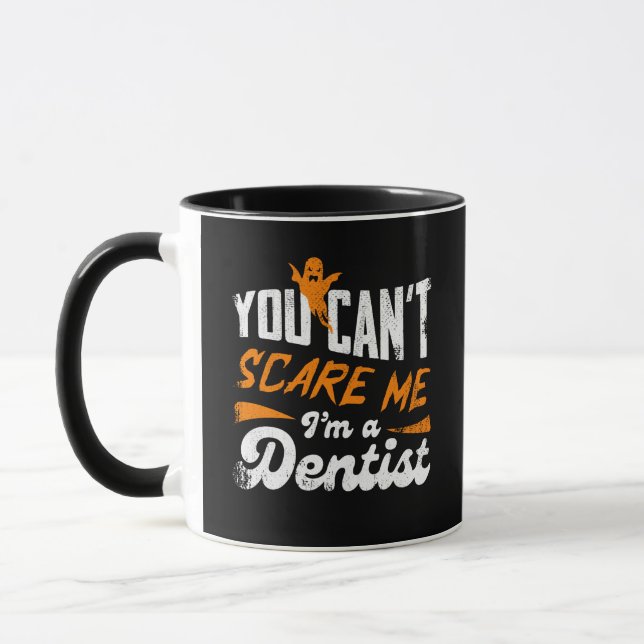 Funny Dentist 🦷 Nothing Scares Me | Dentist Gift Mug (Left)