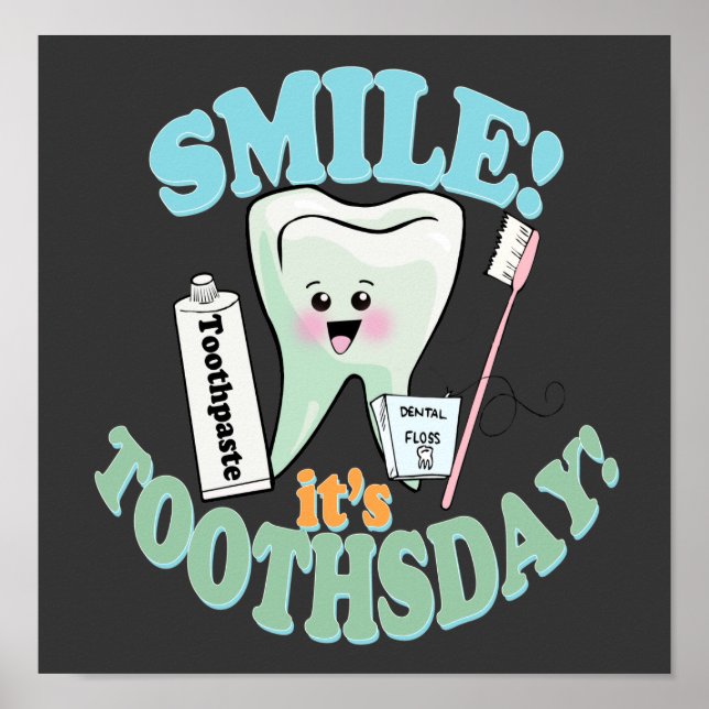 Funny Dentist Office Art Poster (Front)