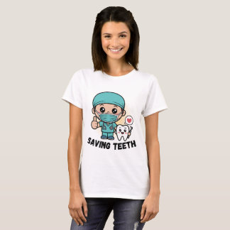FUNNY DENTIST SHIRT :SAVING TEETH