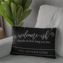 Funny Depends How Long You Stay Welcome