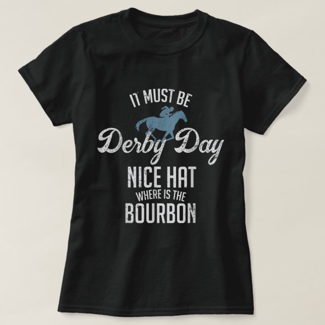 Funny Derby Day And Mint Juleps Kentucky Horse Rac T-Shirt (Design Front)