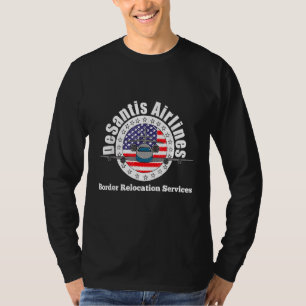 Funny DeSantis Airlines Border Relocation Services T-Shirt