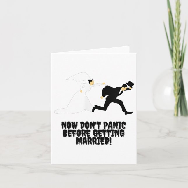 Funny Design _ Bride Pursues Groom _ Dont Panic _1 Card (Front)