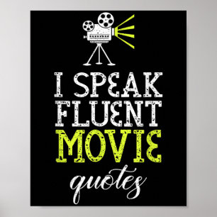 Funny Design Of I Speak Fluent Movie Quotes &amp;  Poster