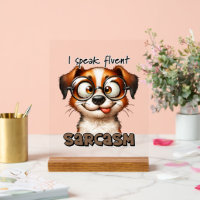 Funny desk sarcasm word art dog
