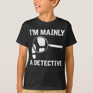 Funny Detective Crime Investigation Drama Reader T-Shirt